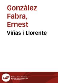 Viñas i Llorente / Ernest Gonzàlez Fabra | Biblioteca Virtual Miguel de Cervantes