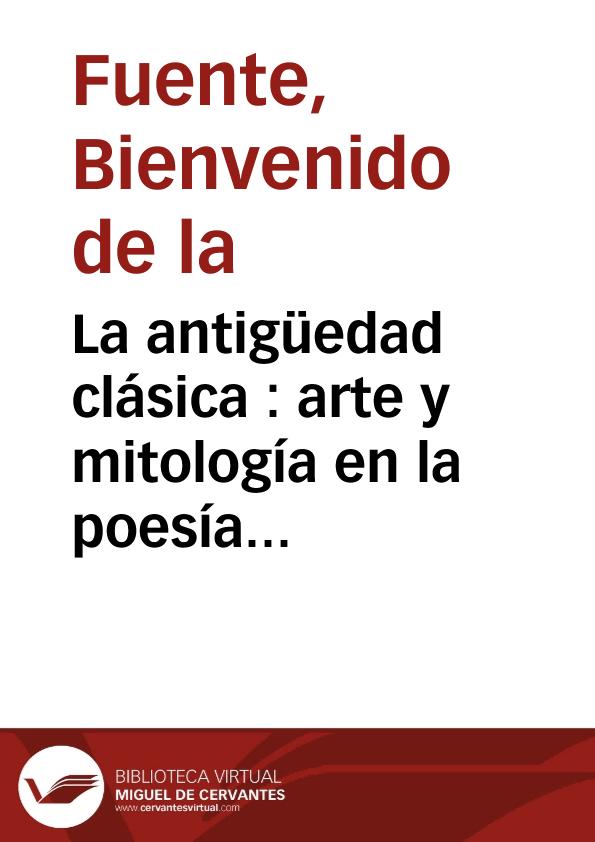 La antigüedad clásica : arte y mitología en la poesía de Salvador Rueda / Bienvenido de la Fuente | Biblioteca Virtual Miguel de Cervantes