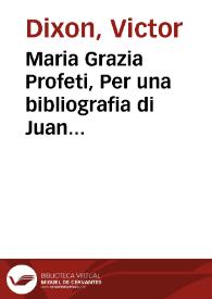 Maria Grazia Profeti, Per una bibliografia di Juan Pérez de Montalbán. Review of book : [reseña bibliográfica] / Victor Dixon | Biblioteca Virtual Miguel de Cervantes
