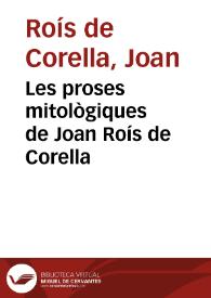 Portada:Les proses mitològiques de Joan Roís de Corella / edició crítica Josep Lluís Martos