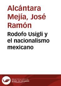 Rodofo Usigli y el nacionalismo mexicano / José Ramón Alcántara Mejía | Biblioteca Virtual Miguel de Cervantes