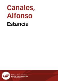 Estancia / Alfonso Canales | Biblioteca Virtual Miguel de Cervantes