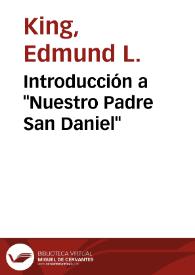 Portada:Introducción a \"Nuestro Padre San Daniel\" / Edmund L. King