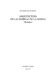 Portada:Arquitectura en las Dehesas de La Serena (Badajoz) / José Maldonado Escribano