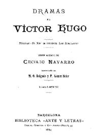 El rey se divierte : drama en cinco actos / Víctor Hugo ; versión castellana por Cecilio Navarro ; ilustración de M. O. Delgado y  F. Gómez Soler ; grabados de Gómez Polo | Biblioteca Virtual Miguel de Cervantes