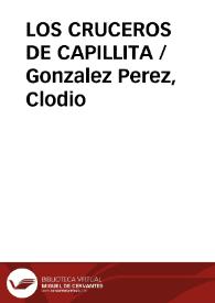 Portada:LOS CRUCEROS DE CAPILLITA / Gonzalez Perez, Clodio