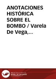 Portada:ANOTACIONES HISTÓRICA SOBRE EL BOMBO / Varela De Vega, Juan Bautista
