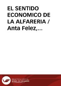 Portada:EL SENTIDO ECONOMICO DE LA ALFARERIA / Anta Felez, José Luis