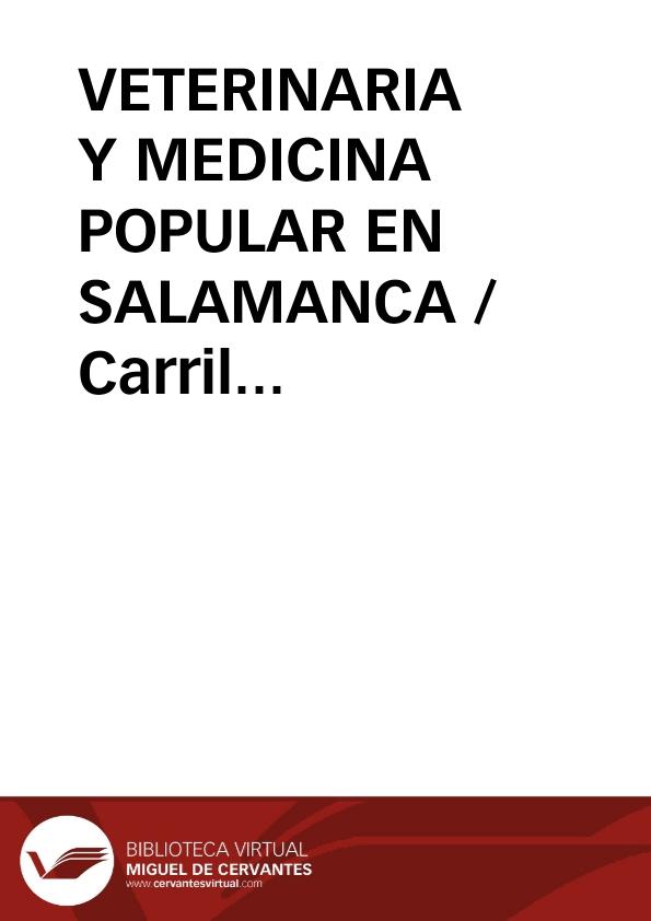 VETERINARIA Y MEDICINA POPULAR EN SALAMANCA / Carril Ramos, Angel | Biblioteca Virtual Miguel de Cervantes