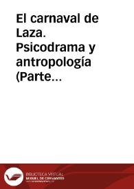 Portada:El carnaval de Laza. Psicodrama y antropología (Parte I) / Lama Crego Santiago / Filgueira Bouza, Marisol
