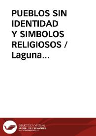 PUEBLOS SIN IDENTIDAD Y SIMBOLOS RELIGIOSOS / Laguna Arias, David | Biblioteca Virtual Miguel de Cervantes