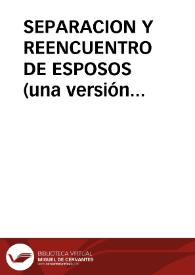 Portada:SEPARACION Y REENCUENTRO DE ESPOSOS (una versión soriana del romance de \"La boda estorbada\") / Diaz Viana, Luis
