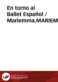 Portada:En torno al Ballet Español / Mariemma,MARIEMMA