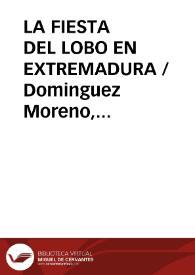 Portada:LA FIESTA DEL LOBO EN EXTREMADURA / Dominguez Moreno, José María