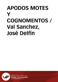 Portada:Apodos y motes y cognomentos / Val Sanchez, José Delfín