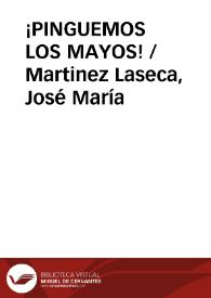 Portada:¡PINGUEMOS LOS MAYOS! / Martinez Laseca, José María