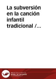 Portada:La subversión en la canción infantil tradicional / Fernandez Poncela, Anna M.