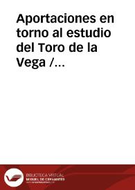 Portada:Aportaciones en torno al estudio del Toro de la Vega / Puras Hernandez, José Antonio