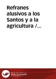 Portada:Refranes alusivos a los Santos y a la agricultura / Panizo Rodriguez, Juliana