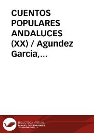 Portada:CUENTOS POPULARES ANDALUCES (XX) / Agundez Garcia, José Luis