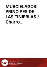 Portada:MURCIELAGOS: PRINCIPES DE LAS TINIEBLAS / Charro Gorgojo, Manuel Angel