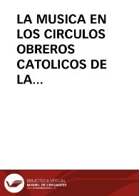 Portada:LA MUSICA EN LOS CIRCULOS OBREROS CATOLICOS DE LA VALENCIA DE FINALES DEL SIGLO XIX / Pico Pascual, Miguel Angel