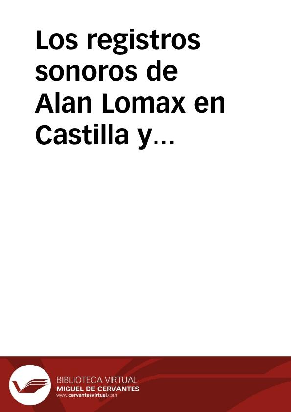 Los registros sonoros de Alan Lomax en Castilla y León: Segovia. Octubre de 1952 (I) / Porro Fernandez, Carlos A. | Biblioteca Virtual Miguel de Cervantes