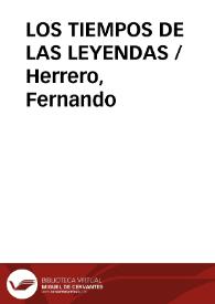 Portada:LOS TIEMPOS DE LAS LEYENDAS / Herrero, Fernando