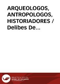 Portada:ARQUEOLOGOS, ANTROPOLOGOS, HISTORIADORES / Delibes De Castro, Germán