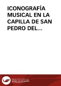 Portada:ICONOGRAFÍA MUSICAL EN LA CAPILLA DE SAN PEDRO DEL MONASTERIO DE VALBUENA DE DUERO BREVE HISTORIA / Porras Robles, Faustino