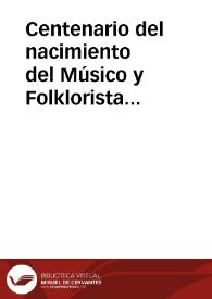 Portada:Centenario del nacimiento del Músico y Folklorista burgalés Antonio José Martínez Palacios / Valdiviielso Arce, Jaime L.