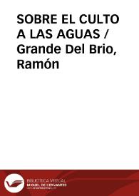 Portada:SOBRE EL CULTO A LAS AGUAS / Grande Del Brio, Ramón