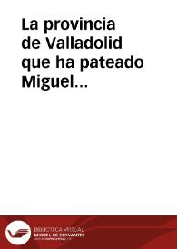 Portada:La provincia de Valladolid que ha pateado Miguel Delibes / Urdiales Yuste, Jorge