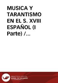 Portada:MUSICA Y TARANTISMO EN EL S. XVIII ESPAÑOL (I Parte) / Varela De Vega, Juan Bautista