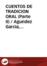 Portada:CUENTOS DE TRADICION ORAL (Parte II) / Agundez Garcia, José Luis