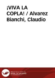 Portada:¡VIVA LA COPLA! / Alvarez Bianchi, Claudio