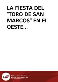 Portada:LA FIESTA DEL \"TORO DE SAN MARCOS\" EN EL OESTE PENINSULAR (I) / Dominguez Moreno, José María