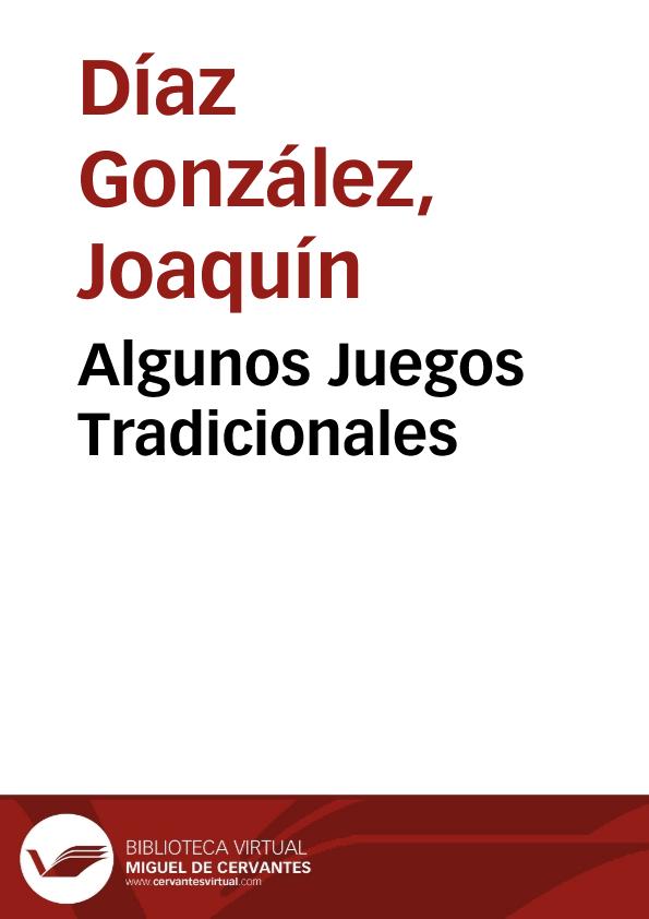 Algunos Juegos Tradicionales | Biblioteca Virtual Miguel de Cervantes