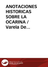 Portada:ANOTACIONES HISTORICAS SOBRE LA OCARINA / Varela De Vega, Juan Bautista