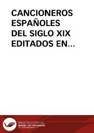 Portada:CANCIONEROS ESPAÑOLES DEL SIGLO XIX EDITADOS EN EUROPA. LA OBRA DE A. FOUQUIER / Pico Pascual, Miguel Angel
