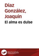 El alma es dulse : Canciones de los sefardíes | Biblioteca Virtual Miguel de Cervantes