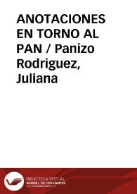 Portada:ANOTACIONES EN TORNO AL PAN / Panizo Rodriguez, Juliana