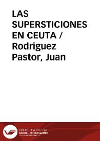 Portada:LAS SUPERSTICIONES EN CEUTA / Rodriguez Pastor, Juan