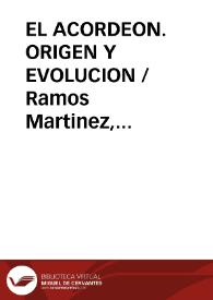 Portada:EL ACORDEON. ORIGEN Y EVOLUCION / Ramos Martinez, Javier