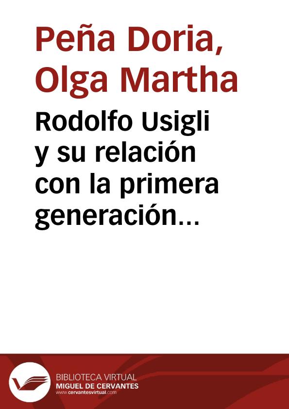 Rodolfo Usigli y su relación con la primera generación de dramaturgas mexicanas / Olga Marta Peña Doria | Biblioteca Virtual Miguel de Cervantes