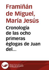 Cronología de las ocho primeras églogas de Juan del Encina : estado de la cuestión / María Jesús Framiñán de Miguel