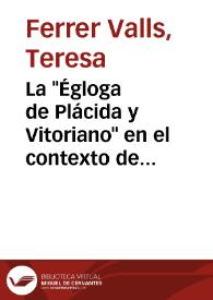 Portada:La \"Égloga de Plácida y Vitoriano\" en el contexto de la producción dramática de Juan del Encina  : la definición de un escenario híbrido / Teresa Ferrer Valls