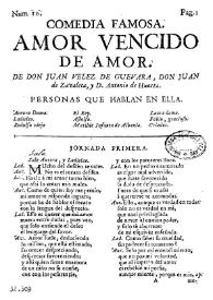 Portada:Comedia famosa. Amor vencido de amor / de Don Juan Velez de Guevara, Don Juan de Zavaleta, D. Antonio de Huerta