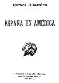 Portada:España en América / Rafael Altamira