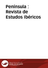 Península : Revista de Estudos Ibéricos | Biblioteca Virtual Miguel de Cervantes